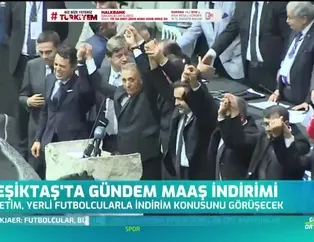 Beşiktaş'ta gündem maaş indirimi