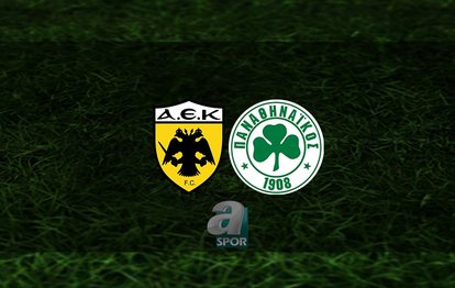 AEK - Panathinaikos maçı ne zaman, saat kaçta ve hangi kanalda? | Yunanistan Ligi