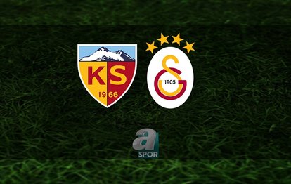 Kayserispor - Galatasaray | CANLI Kayserispor - Galatasaray canlı anlatım