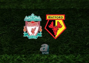 Liverpool - Watford maçı ne zaman?