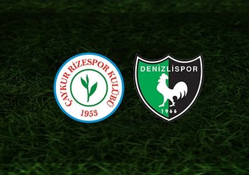 Rizespor - Denizlispor maçı saat kaçta ve hangi kanalda?