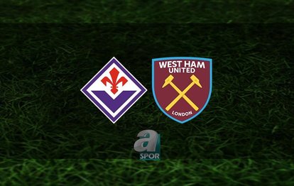 FIORENTINA WEST HAM UNITED MAÇI CANLI 📺 | Fiorentina - West Ham United maçı saat kaçta? Hangi kanalda?