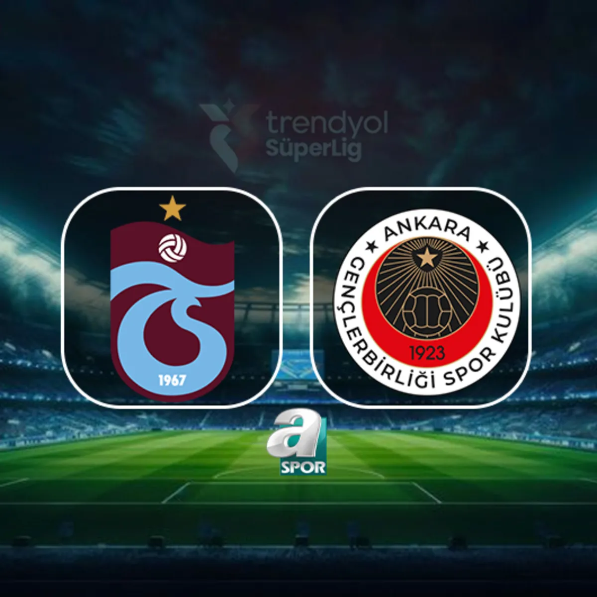 Trabzonspor - Gençlerbirliği maçı ne zaman, saat kaçta, hangi kanalda?