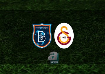 Başakşehir G.Saray maçı saat kaçta?