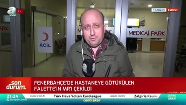 Falette'nin son durumu belli oldu