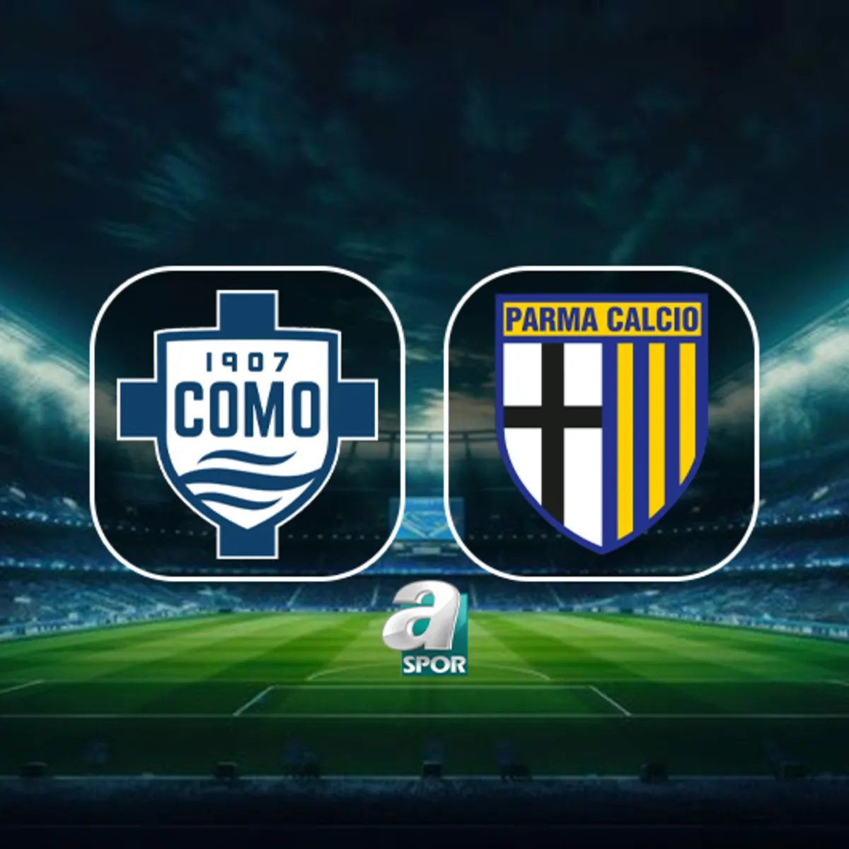 Como-Parma maçı ne zaman, saat kaçta ve hangi kanalda CANLI yayınlanacak?