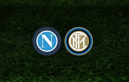Napoli - Inter maçı ne zaman, saat kaçta ve hangi kanalda? | İtalya Serie A