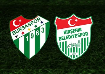 Bursaspor-Kırşehir Belediyespor maçı ne zaman, saat kaçta, hangi kanalda?