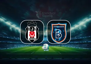 Beşiktaş-Başakşehir maçı saat kaçta?