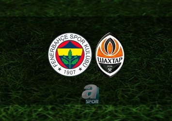 Fenerbahçe - Shakhtar Donetsk maçı ne zaman?