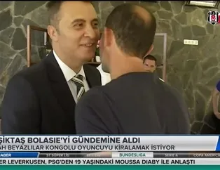 Beşiktaş Bolasie'yi gündemine aldı