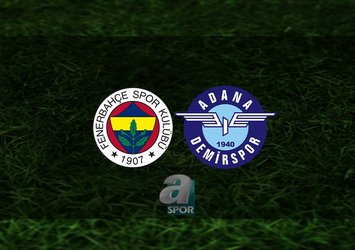 F.Bahçe - A.Demirspor maçı ne zaman?