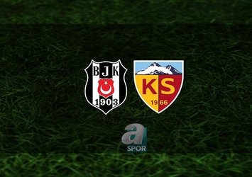 Beşiktaş - Kayserispor | CANLI