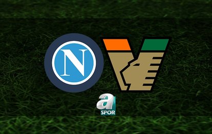 Napoli - Venezia maçı saat kaçta ve hangi kanalda canlı yayınlanacak? | İtalya Serie A