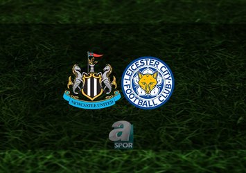 Newcastle - Leicester City maçı saat kaçta?