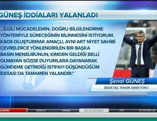 Şenol Güneş'ten iddialara yalanlama