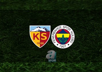 Kayserispor - Fenerbahçe maçı ne zaman?