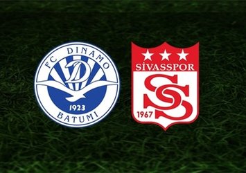 Dinamo Batumi - Sivasspor | İlk 11'ler belli oldu