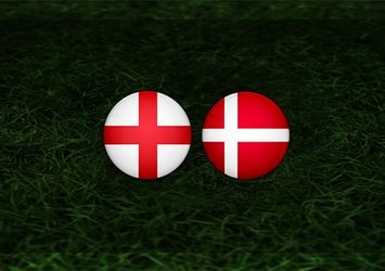 İngiltere - Danimarka maçı ne zaman, saat kaçta ve hangi kanalda?