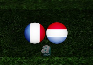 Fransa - Lüksemburg maçı ne zaman?
