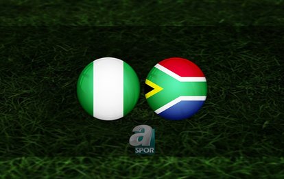 Nijerya - Güney Afrika maçı ne zaman, saat kaçta ve hangi kanalda? | Afrika Uluslar Kupası