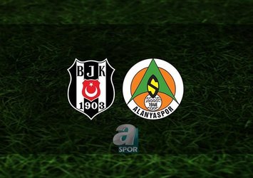Beşiktaş - Alanyaspor | CANLI