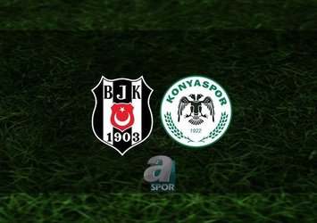 Beşiktaş - Konyaspor | CANLI