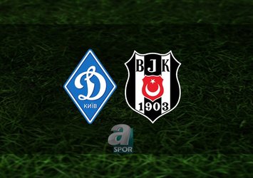 Dinamo Kiev - Beşiktaş maçı ne zaman, hangi kanalda?