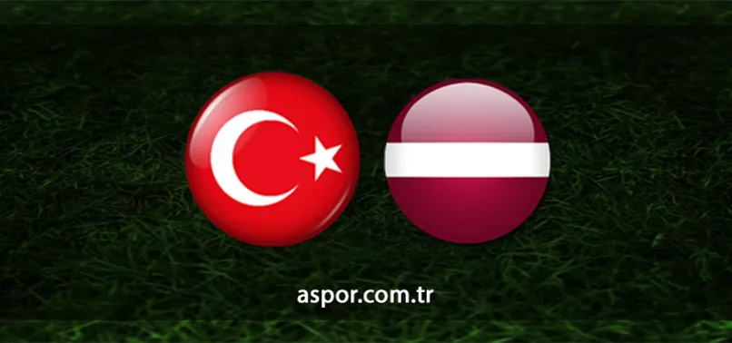 Türkiye-Letonya | İlk 11'ler belli oldu