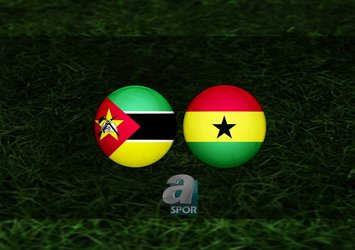 Mozambik - Gana maçı ne zaman?