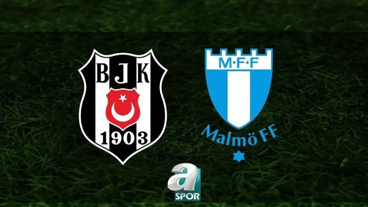 Beşiktaş - Malmö maçı CANLI İZLE
