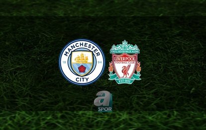 Manchester City - Liverpool CANLI İZLE Manchester City - Liverpool canlı anlatım