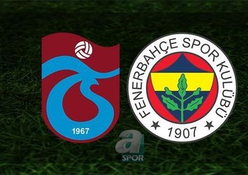 Trabzonspor - Fenerbahçe maçı saat kaçta ve hangi kanalda?