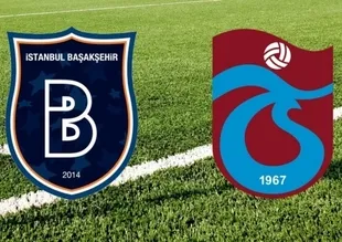 Başakşehir-Trabzonspor maçının 11'leri belli oldu
