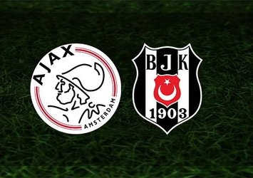 Ajax - Beşiktaş maçı saat kaçta ve hangi kanalda?