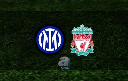 Inter - Liverpool Şampiyonlar Ligi maçı | CANLI