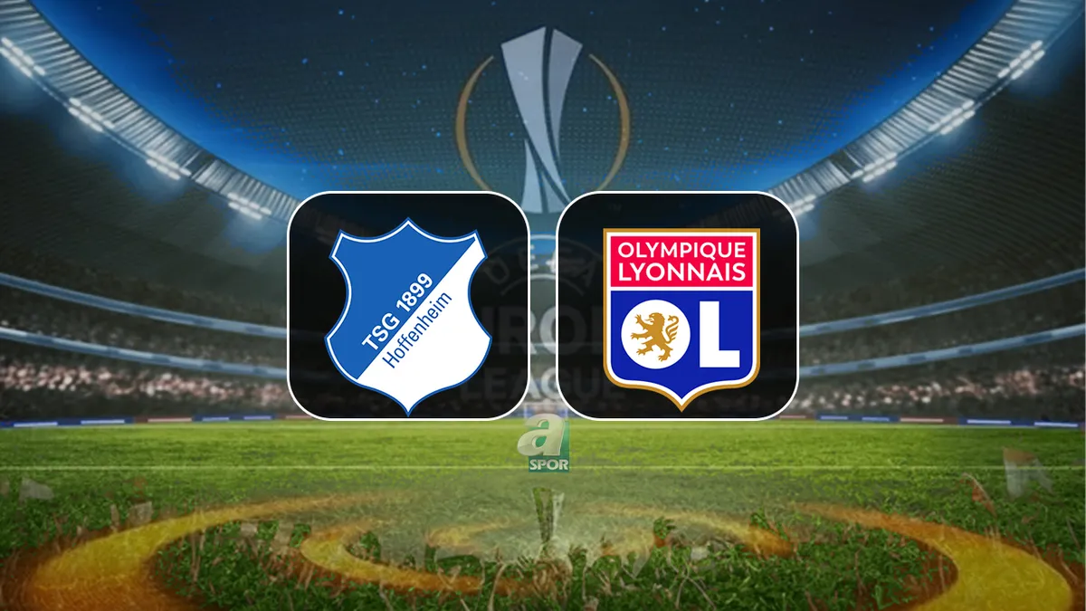 HOFFENHEIM - LYON CANLI İZLE! Maç saat kaçta, hangi kanalda?