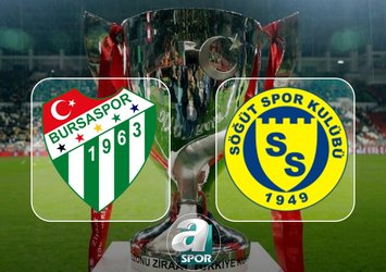 Bursaspor-Söğütspor maçı saat kaçta?