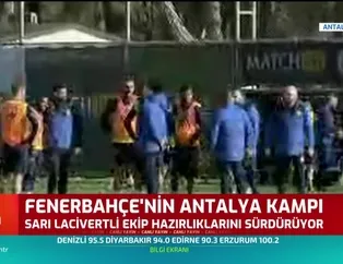 Fenerbahçe'nin Antalya kampı