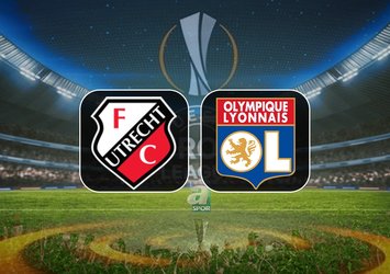 Utrecht-Lyon maçı saat kaçta?