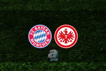 Bayern Münih - Eintracht Frankfurt maçı ne zaman?