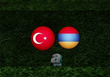 Türkiye - Ermenistan | İlk 11'ler belli oldu