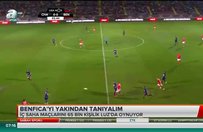 Benfica'yı yakından tanıyalım