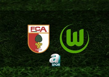 Augsburg - Wolfsburg maçı saat kaçta?