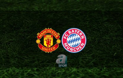 Manchester United - Bayern Münih | CANLI Manchester United - Bayern Münih | Canlı Anlatım