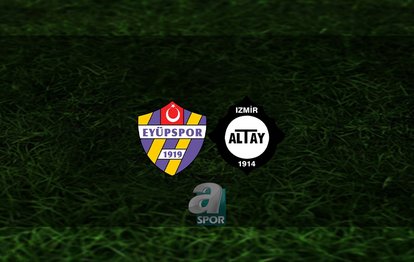 Eyüpspor - Altay maçı CANLI | Eyüpspor - Altay maçı hangi kanalda? Saat kaçta?