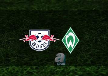 Leipzig - Werder Bremen maçı saat kaçta?