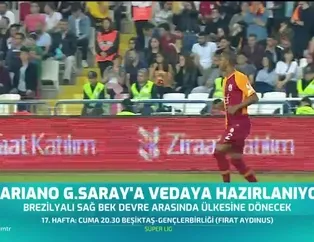 Mariano Galatasaray'a vedaya hazırlanıyor