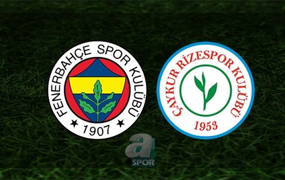 Fenerbahçe - Rizespor maçı ne zaman, saat kaçta ve hangi kanalda canlı yayınlanacak? | Süper Lig