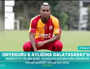 Onyekuru 6 aylığına Galatasaray'da
